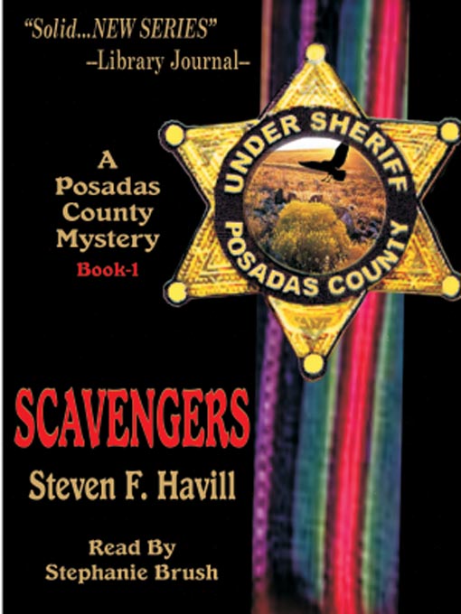 Title details for Scavengers by Steven F. Havill - Available